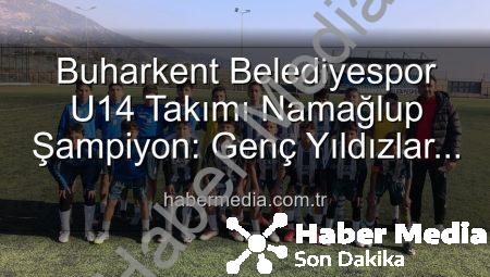 Buharkent Belediyespor U14 Takımı Namağlup Şampiyon: Genç Yıldızlar Tarih Yazdı!