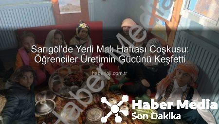 Sarıgöl’de Yerli Malı Haftası Coşkusu: Üretimin Gücü ve Milli Bilinç Vurgusu