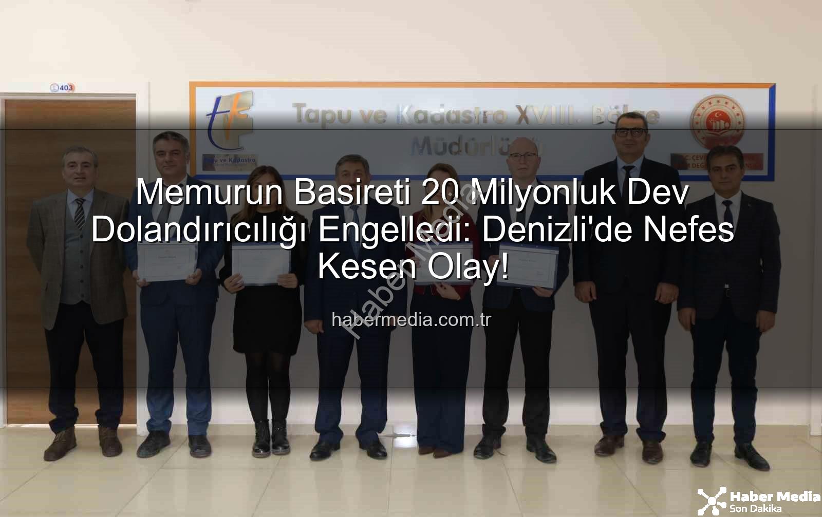 20 milyonluk dolandırıcılık - Memurun Basireti 20 Milyonluk Dev Dolandırıcılığı Engelledi: Denizli'de Nefes Kesen Olay!