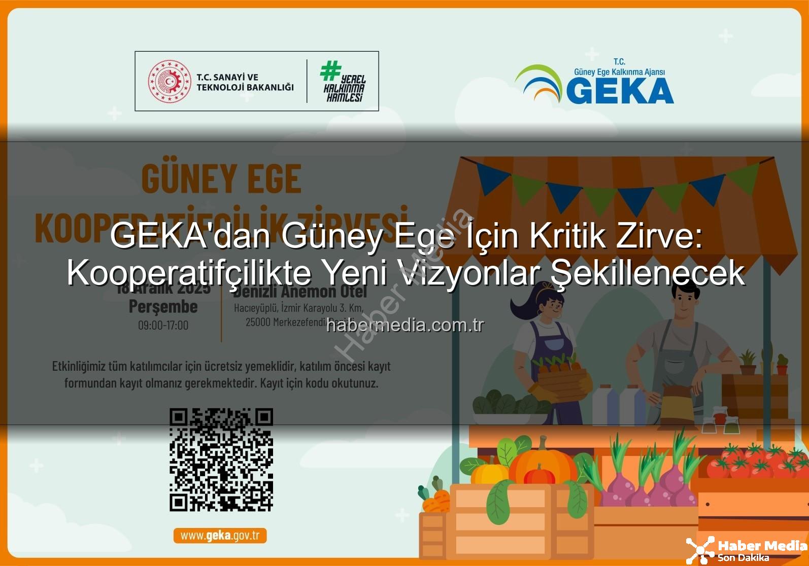 Güney Ege Kooperatifçilik Zirvesi - GEKA'dan Güney Ege İçin Kritik Zirve: Kooperatifçilikte Yeni Vizyonlar Şekillenecek