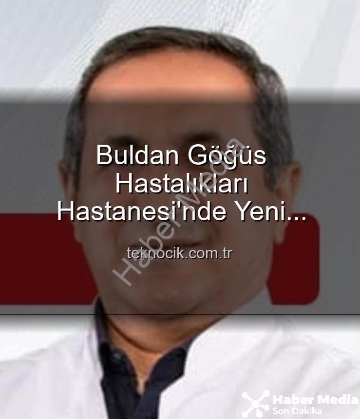 Buldan Göğüs Hastanesi Başhekimi - Buldan Göğüs Hastalıkları Hastanesi'nde Yeni Dönem: Uzm. Dr. Nurettin Şahin Başhekim Oldu
