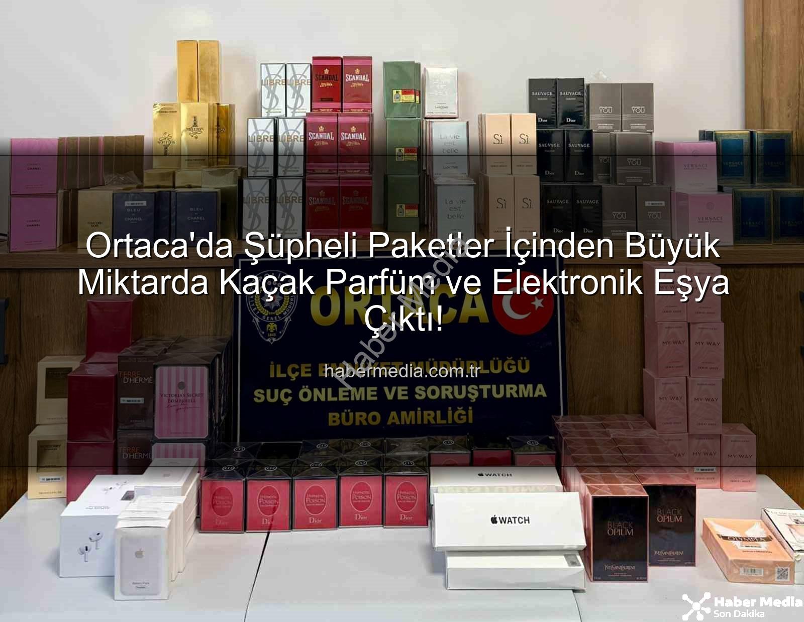 kaçak parfüm - Ortaca'da Şüpheli Paketler İçinden Büyük Miktarda Kaçak Parfüm ve Elektronik Eşya Çıktı!