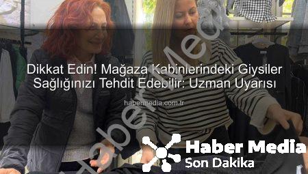 Dikkat Edin! Mağaza Kabinlerindeki Giysiler Sağlığınızı Tehdit Edebilir: Uzman Uyarısı