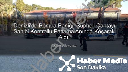 Denizli’de Bomba Paniği: Şüpheli Çantayı Sahibi Kontrollü Patlama Anında Koşarak Aldı!