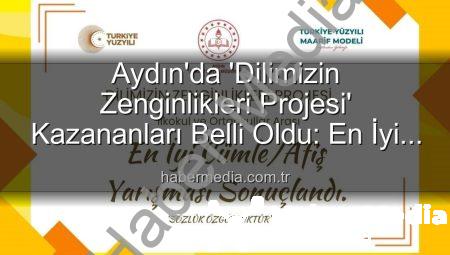 Aydın’da ‘Dilimizin Zenginlikleri Projesi’ Kazananları Belli Oldu: En İyi Cümle ve Afişler Ödüllendirildi