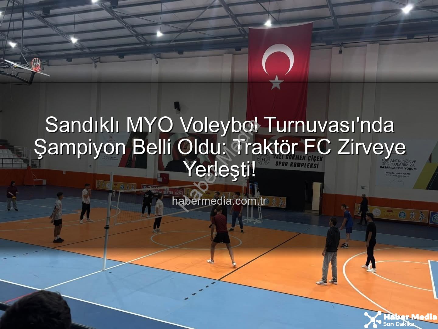 Sandıklı MYO Voleybol Turnuvası - Sandıklı MYO Voleybol Turnuvası'nda Şampiyon Belli Oldu: Traktör FC Zirveye Yerleşti!