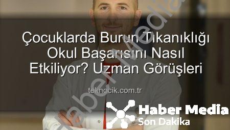Çocuklarda Burun Tıkanıklığı Okul Başarısını Gölgeliyor: Uzman Uyarıyor!